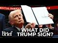 What executive orders did Trump sign on Inauguration Day? Here's the breakdown | The Brief